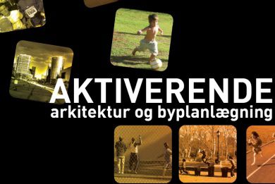 Arkitektur og fysisk aktivitet